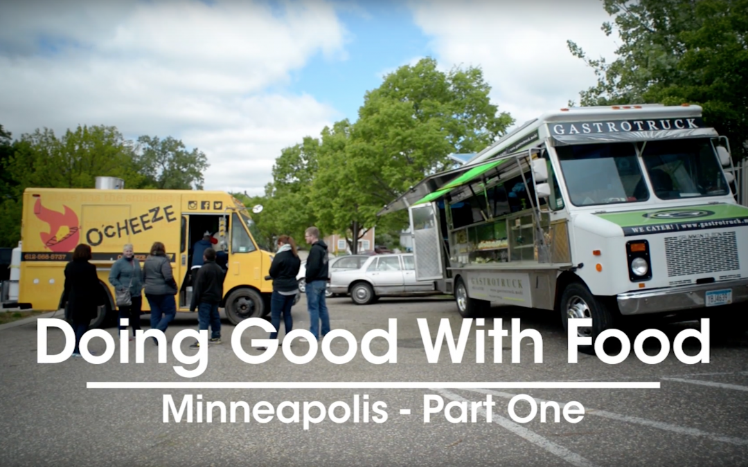 Doing Good with Food – Minneapolis, MN